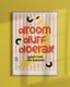 Droom, durf, doerak