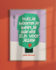 Huisje boompje beetje aardig zijn voor jezelf